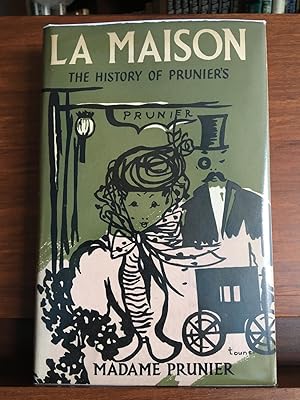 Seller image for La Maison The History of Prunier's for sale by Grimes Hill Book Club