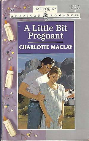 Immagine del venditore per A Little Bit Pregnant (Harlequin American Romance, No. 728) venduto da Vada's Book Store