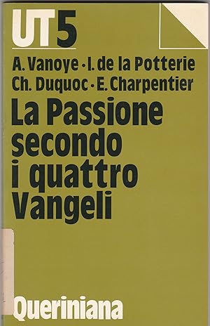 Seller image for La Passione secondo i quattro Vangeli. for sale by Libreria Gull