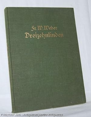 Dreizehnlinden. Mit Lebensbild und Einleitung herausgegeben von Dr. Hermann Nestler.