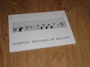 Seller image for Everyday Buildings of Ireland for sale by Dublin Bookbrowsers