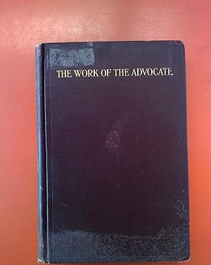 Bild des Verkufers fr The Work of the Advocate. Second Edition. zum Verkauf von biblion2