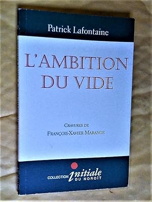 Imagen del vendedor de L'ambition du vide a la venta por Claudine Bouvier