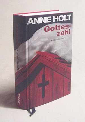 Seller image for Gotteszahl : Kriminalroman / Anne Holt. Aus dem Norweg. von Gabriele Haefs for sale by Versandantiquariat Buchegger
