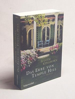 Seller image for Das Erbe von Temple Hill : Roman / Judith Kinghorn. Aus dem Engl. von Anja Schfer for sale by Versandantiquariat Buchegger