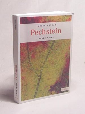 Seller image for Pechstein : Kommissar Badenhops erster Fall / Jrgen Mathss for sale by Versandantiquariat Buchegger