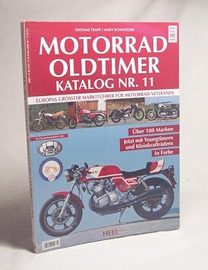 Immagine del venditore per Motorrad Oldtimer Katalog Nr. 11 / Thomas Trapp, Andy Schwietzer venduto da Versandantiquariat Buchegger