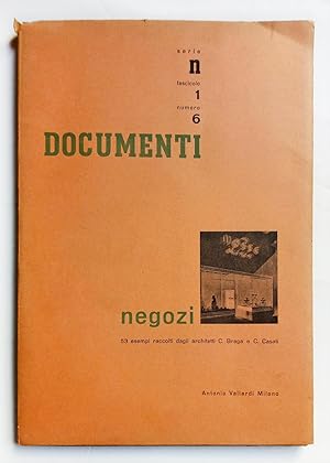 Documenti di architettura composizione e tecnica moderna n. 6 Negozi 1946