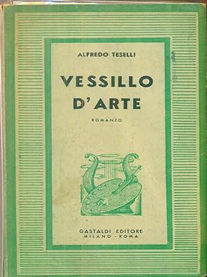 Seller image for Vessillo d'arte for sale by Librodifaccia
