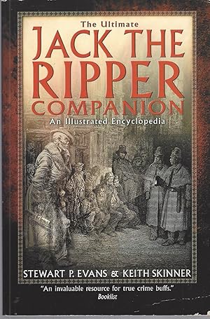 Ultimate Jack The Ripper Companion An Illustrated Encyclopedia