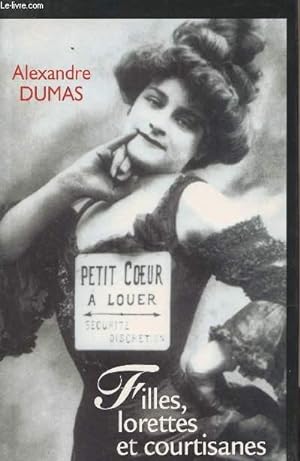 Image du vendeur pour Filles, lorettes et courtisanes mis en vente par Le-Livre