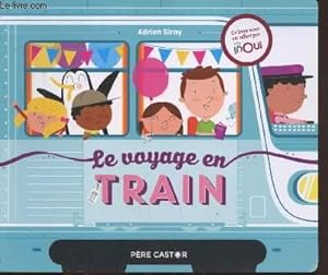 Imagen del vendedor de Le voyage en train (Collection : "Pre Castor - Jeunesse") a la venta por Le-Livre