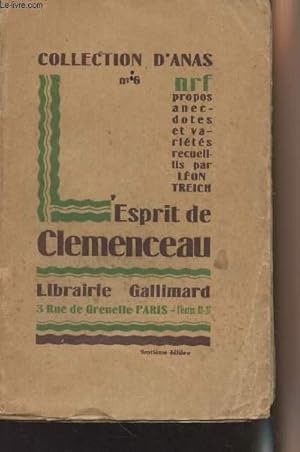 Bild des Verkufers fr L'esprit de Clemenceau - 7e dition - Collection "d'Anas" n6 zum Verkauf von Le-Livre