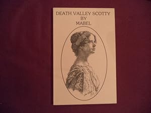 Seller image for Death Valley Scotty by Mabel. for sale by BookMine
