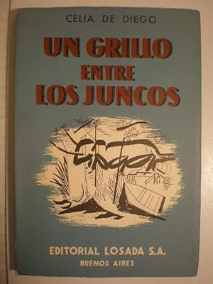 Immagine del venditore per Un grillo entre los juncos. Cuentos del ro y de la sierra venduto da Librera Antonio Azorn