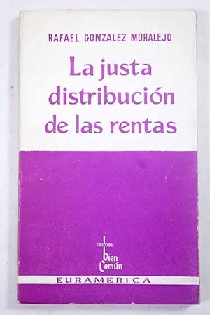 Imagen del vendedor de La justa distribución de las rentas a la venta por Alcaná Libros