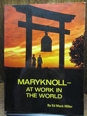 Seller image for MARYKNOLL - At Work in the World for sale by The Book Abyss