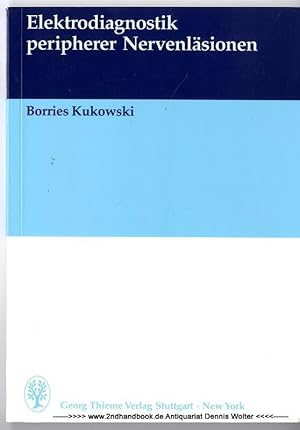 Elektrodiagnostik peripherer Nervenläsionen : 28 Tabellen