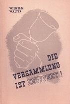 Die Versammlung ist eröffnet! Ein Leitfaden für das Versammlungsleben.