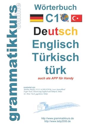 Bild des Verkufers fr Wrterbuch C1 Deutsch-Englisch-Trkisch zum Verkauf von AHA-BUCH GmbH