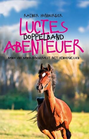 Seller image for Lucies Abenteuer : Doppelband for sale by AHA-BUCH GmbH