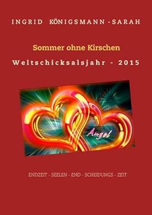 Bild des Verkufers fr Sommer ohne Kirschen : Weltschicksalsjahr 2015 zum Verkauf von AHA-BUCH GmbH