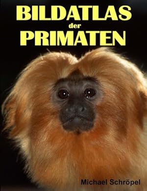 Bild des Verkufers fr Bildatlas der Primaten zum Verkauf von AHA-BUCH GmbH