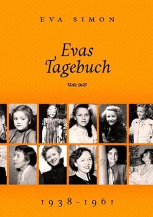 Seller image for Evas Tagebuch : 1938 bis 1961 for sale by AHA-BUCH GmbH