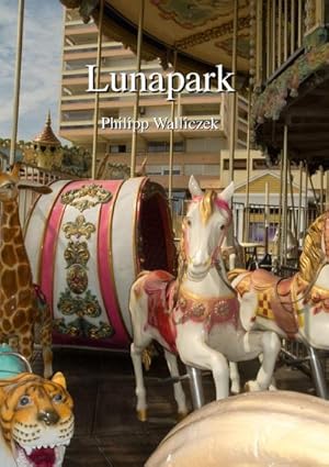 Imagen del vendedor de Lunapark a la venta por AHA-BUCH GmbH