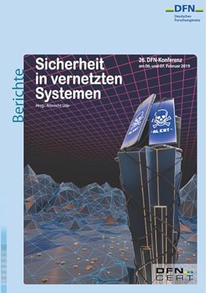 Bild des Verkufers fr Sicherheit in vernetzten Systemen : 26. DFN-Konferenz zum Verkauf von AHA-BUCH GmbH