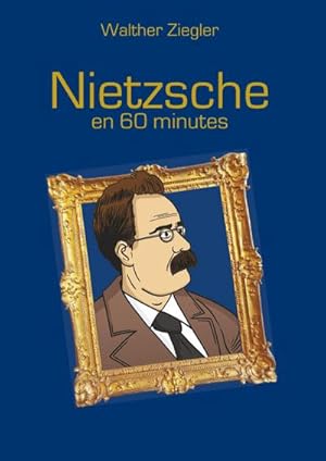 Bild des Verkufers fr Nietzsche en 60 minutes zum Verkauf von AHA-BUCH GmbH
