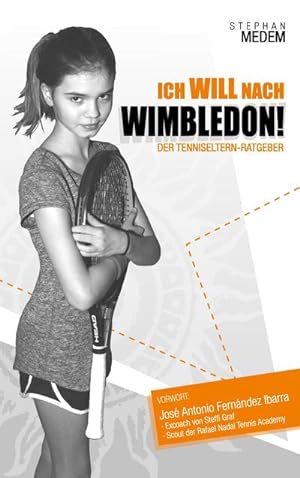 Bild des Verkufers fr Ich will nach Wimbledon : Der Tenniseltern-Ratgeber zum Verkauf von AHA-BUCH GmbH