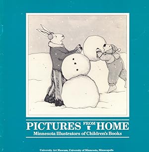 Seller image for Pictures From Home: Minnesota Illustrators of Children's Books for sale by Kenneth Mallory Bookseller ABAA