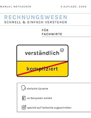 Bild des Verkufers fr Rechnungswesen schnell & einfach verstehen : Fr alle Fachwirte zum Verkauf von AHA-BUCH GmbH