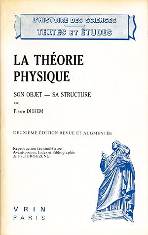 La théorie physique. Son Objet - Sa Structure.