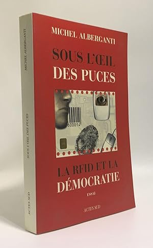 Image du vendeur pour Sous l'oeil des puces : La RFID et la dmocratie mis en vente par crealivres