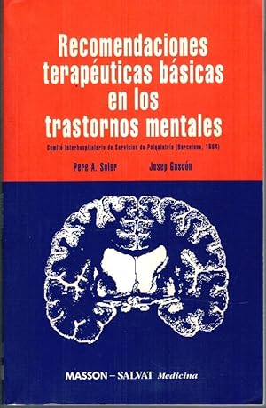 Bild des Verkufers fr RECOMENDADIONES TERAPUTCAS BSICAS EN LOS TRASTORNOS MENTALES zum Verkauf von Librera Dilogo