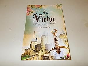 Immagine del venditore per The Victor: A Tale of Betrayal, Love, and Sacrifice venduto da Paradise Found Books