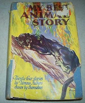 My Best Animal Story: An Anthology of Stories Chosen by Their Own Authors