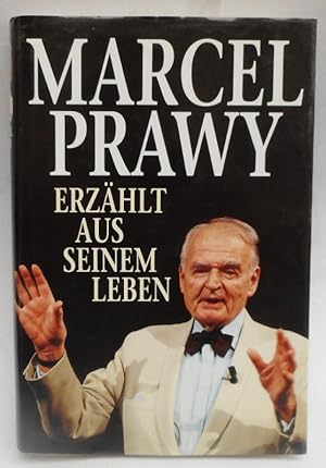 Imagen del vendedor de Marcel Prawy erzhlt aus seinem Leben. Mit zahlr. Abb. a la venta por Der Buchfreund