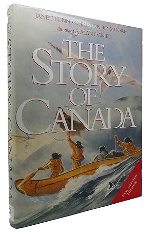Seller image for THE STORY OF CANADA New Revised Edition for sale by Rare Book Cellar