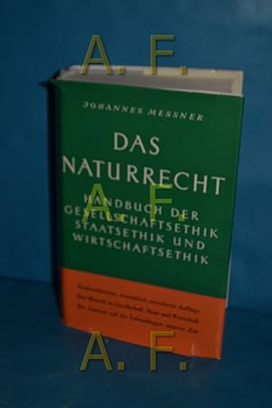 Image du vendeur pour Das Naturrecht : Handbuch der Gesellschaftsethik, Staatsethik und Wirtschaftsethik mis en vente par Antiquarische Fundgrube e.U.