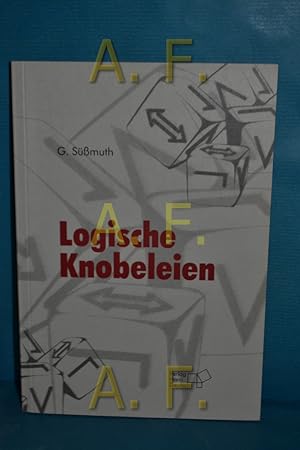 Seller image for Logische Knobeleien : vom Anfnger zum Knner for sale by Antiquarische Fundgrube e.U.