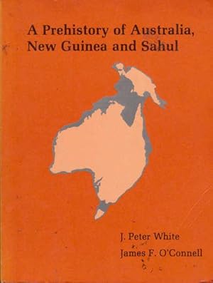 Imagen del vendedor de A Prehistory of Australia, New Guinea, and Sahul a la venta por Goulds Book Arcade, Sydney