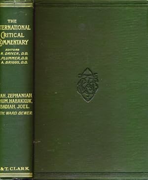 Seller image for A Critical and Exegetical Commentary on Micah, Zephaniah, Nahum, Habakkuk, Obadiah and Joel. for sale by Versandantiquariat  Rainer Wlfel