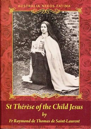 Seller image for St Therese of the Child Jesus for sale by Goulds Book Arcade, Sydney