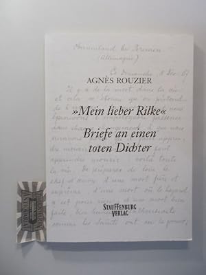 Immagine del venditore per Mein lieber Rilke. Briefe an einen toten Dichter. (Stauffenburg Bibliothek. Band 5). venduto da Druckwaren Antiquariat