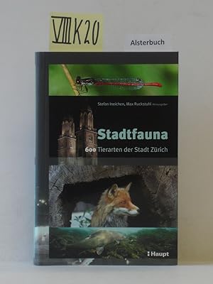 Imagen del vendedor de Stadtfauna : 600 Tierarten der Stadt Zrich. a la venta por Schuebula