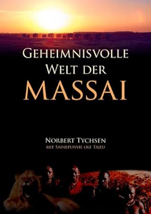 Seller image for Geheimnisvolle Welt der Massai for sale by AHA-BUCH GmbH