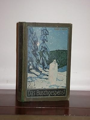 Das Buschgespenst - Erzählung Bearbeitet von Dr. E. A. Schmid und Otto Eicke,